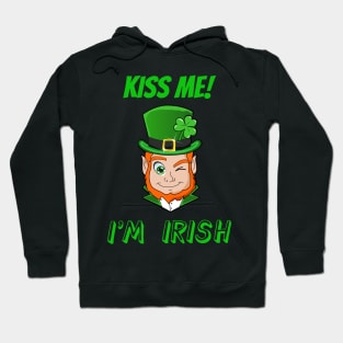 Funny Saint Patricks Day Kiss Me I'm Irish Leprechaun Hoodie